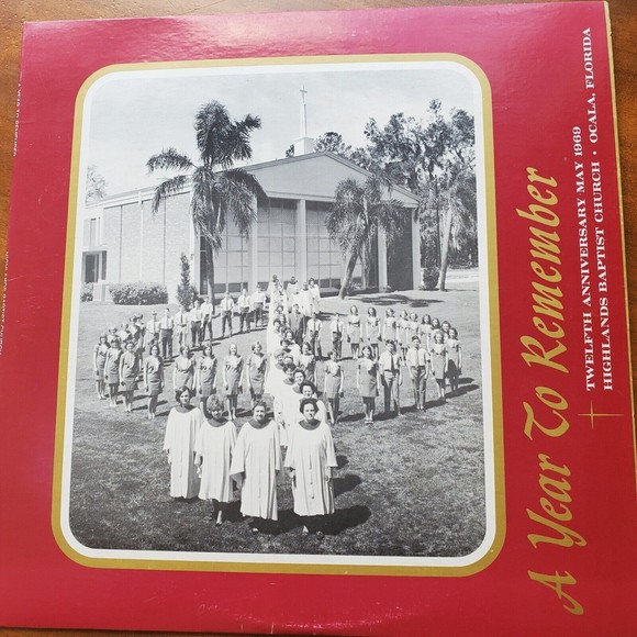 Highlands Baptist Church 1969 LP Record Album Tested Ocala FL A Year To Remember - Picture 1 of 10